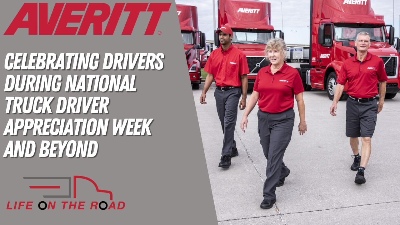 Celebrating drivers during National Truck Driver Appreciation Week and beyond