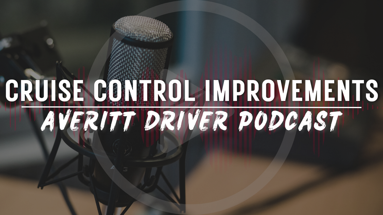 Podcast - Cruise Control Improvements