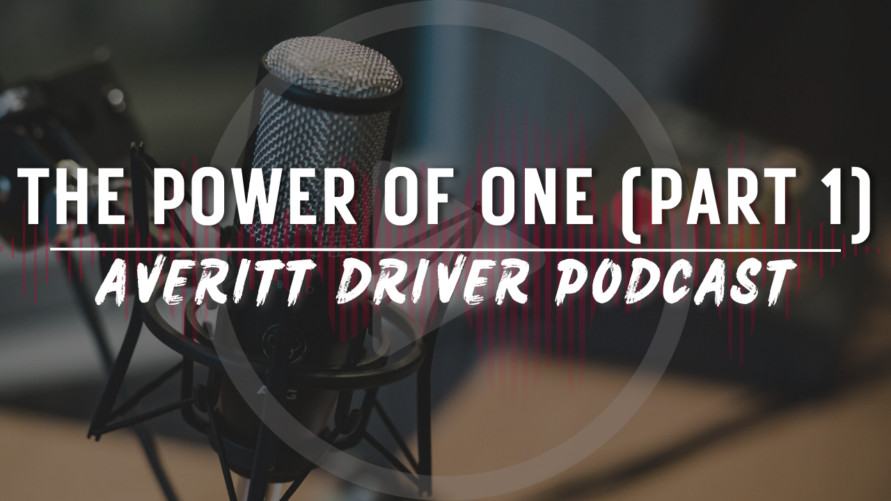 Podcast: The Power of One (Part 1)