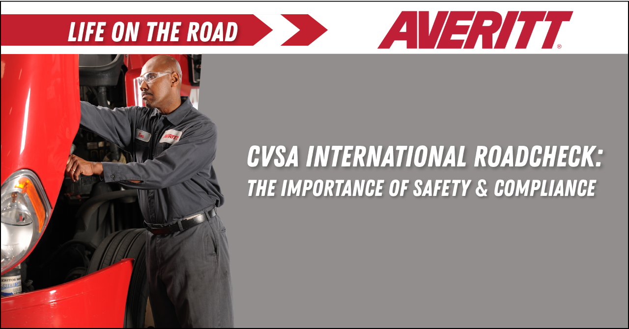 CVSA International Roadcheck: The Importance of Safety and Compliance